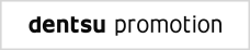 DENTSU PROMOTION